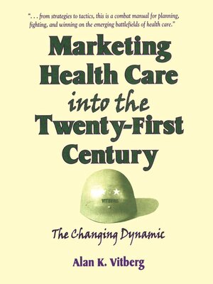 cover image of Marketing Health Care Into the Twenty-First Century